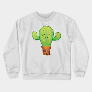 I Need a Hug - A Happy Cute Hugging Cactus Crewneck Sweatshirt